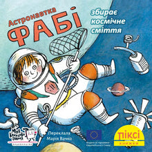 Livre Pixi. L'astronaute Fabi collecte les déchets spatiaux (édition ukrainienne)