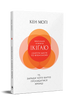 The Little Ikigai Book. Secrets of Happiness the Japanese Way
