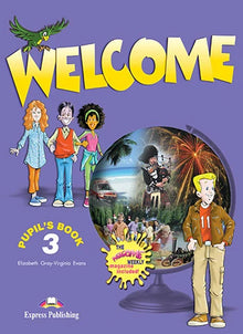 Welcome 3. Pupil's Bbook